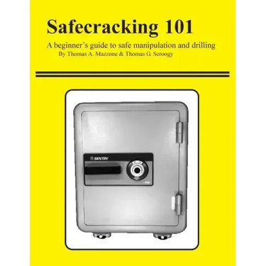 Safecracking 101: A beginner's guide to safe manipulation and drilling