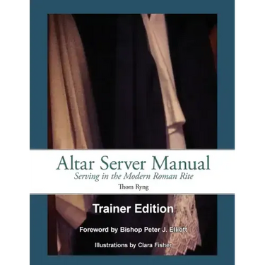 Altar Server Manual Trainer Edition