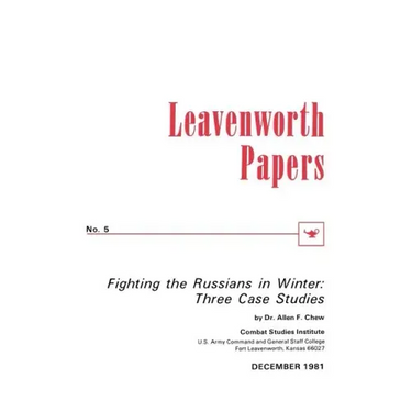 Fighting the Russians in Winter: Three Case Studies