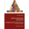 Letter-to-Phoneme Conversion - Morphological Preprocessing, Syllabification, Word Stress Assignment and Letter-to-Phoneme Conversion with a Focus on G