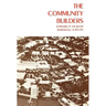 The Community Builders: Volume 1