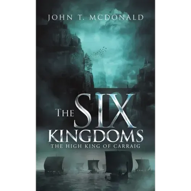 The Six Kingdoms: The High King of Carraig