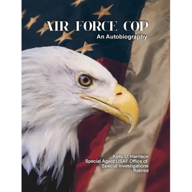 Air Force Cop: An Autobiography