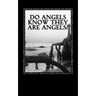 Do Angels know they are Angels?