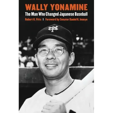Wally Yonamine: The Man Who Changed Japanese Baseball