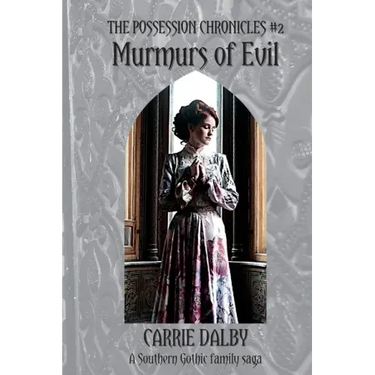 Murmurs of Evil: The Possession Chronicles #2