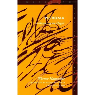 Pleroma: --Reading in Hegel