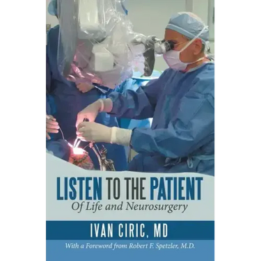 Listen to the Patient: Of Life and Neurosurgery