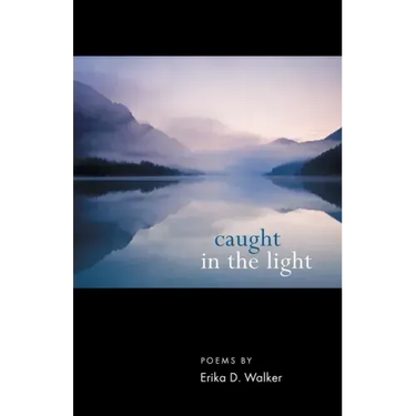 Caught in the Light