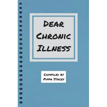 Dear Chronic Illness