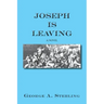 Joseph is Leaving