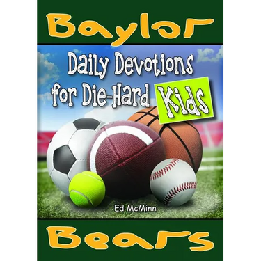 Daily Devotions for Die-Hard Kids Baylor Bears