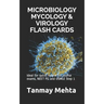 Microbiology Mycology & Virology Flash Cards: Ideal for quick review for course exams, NEET PG and USMLE Step 1