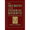 The Secrets of the Federal Reserve -- The London Connection