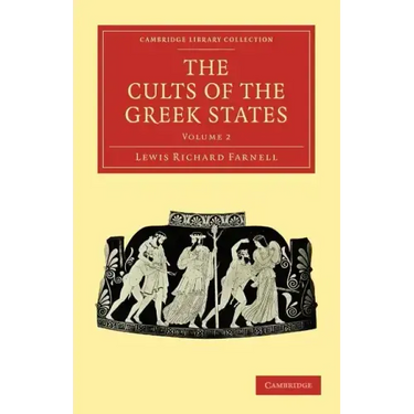 The Cults of the Greek States - Volume 2