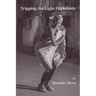 Tripping the Light Ekphrastic