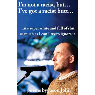 I'm not a racist, but I've got a racist butt.