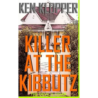 Killer at the Kibbutz: The Devil's Cigar