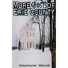 More Ghosts of Erie County