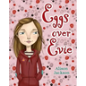 Eggs over Evie