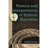 Poetics and Interpretation of Biblical Narrative