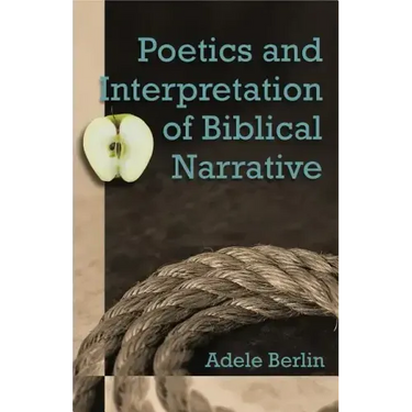 Poetics and Interpretation of Biblical Narrative