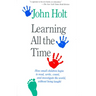 Learning All the Time