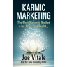 Karmic Marketing: The Most Magnetic Method for Attracting Wealth