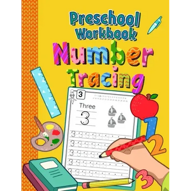 Preschool Workbook Number Tracing: Trace Numbers Practice Book for Preschoolers - Perfect Math Learning Workbook for Kindergarten and Pre K - Ages 3-5