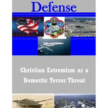 Christian Extremism as a Domestic Terror Threat