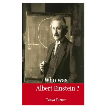 Who Was Albert Einstein?