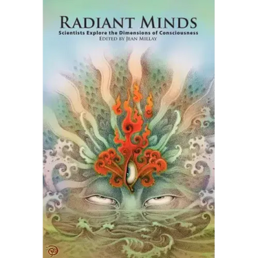 Radiant Minds: Scientists Explore the Dimensions of Consciousness