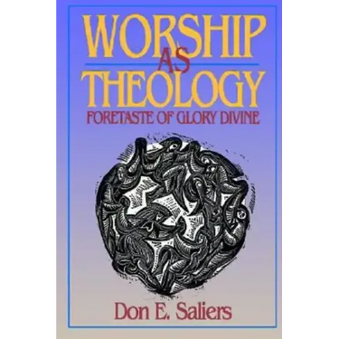 Worship as Theology