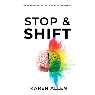 Stop & Shift: The Mindset Reset That Changes Everything