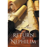 The Return of Nephilim