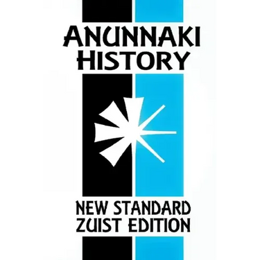 Anunnaki History: The Magic of Babylon (New Standard Zuist Edition - Pocket Version)