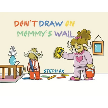 Don't Draw on Mommy's Wall