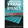 Staying Fat for Sarah Byrnes