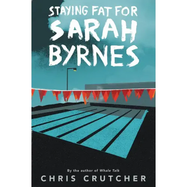 Staying Fat for Sarah Byrnes