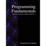 Programming Fundamentals: A Modular Structured Approach using C++