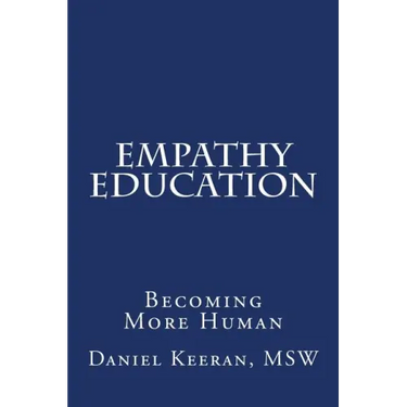 Empathy Education: Becoming More Human