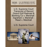 U.S. Supreme Court Transcript of Record Grand Gulf Railroad & Banking Co V. Marshall: Ingraham V. Marshall: Read V. Marshall