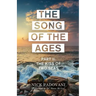 The Song of the Ages: Part II: The Kiss of Two Seas