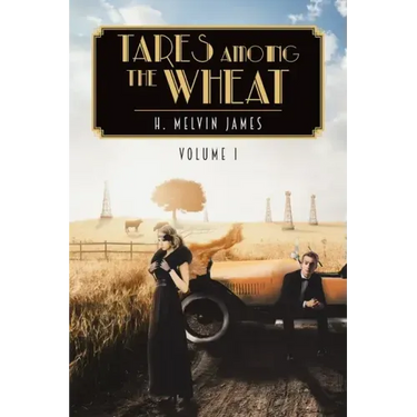 Tares Among the Wheat Volume One
