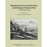Woodland Caribou Restoration at Isle Royale National Park: A Feasibility Study