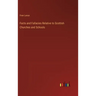 Facts and Fallacies Relative to Scottish Churches and Schools