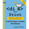 DITA for Print: A DITA Open Toolkit Workbook, Second Edition
