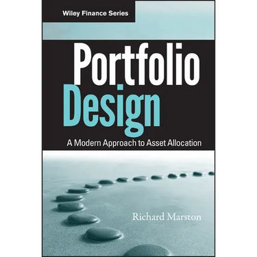 Portfolio Design: A Modern Approach to Asset Allocation