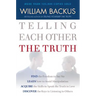 Telling Each Other the Truth