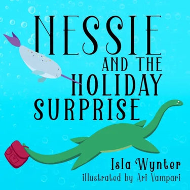 Nessie and the Holiday Surprise